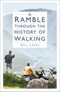 A Ramble Through the History of Walking