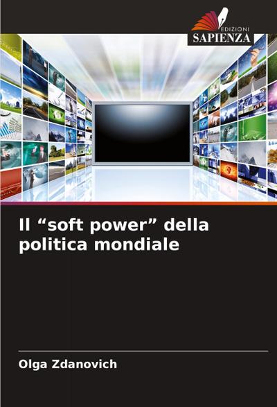 Il "soft power" della politica mondiale