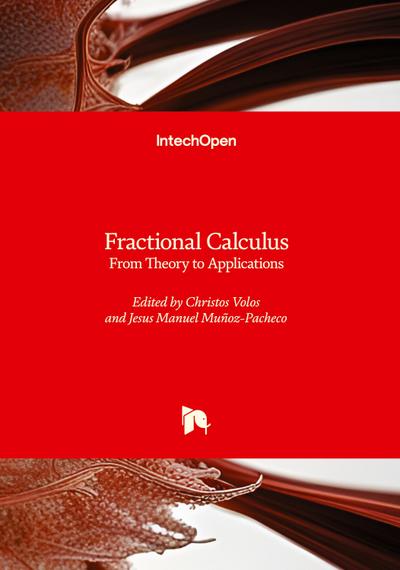 Fractional Calculus - From Theory to Applications