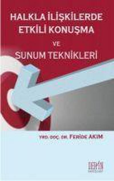 Halkla Iliskilerde Etkili Konusma ve Sunum Teknikleri