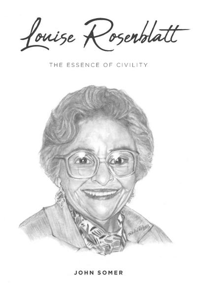 Louise Rosenblatt: The Essence of Civility