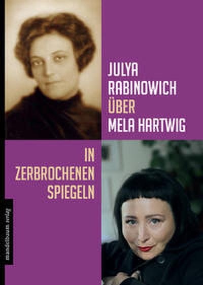 Mela Hartwig - In zerbrochenen Spiegeln