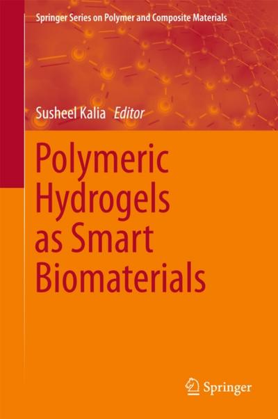 Polymeric Hydrogels as Smart Biomaterials