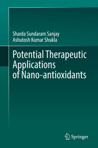 Potential Therapeutic Applications of Nano-antioxidants