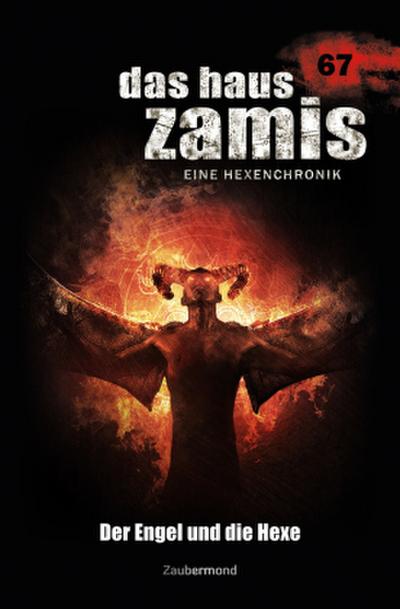 Das Haus Zamis 67 - Der Engel und die Hexe