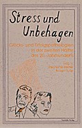 Stress und Unbehagen