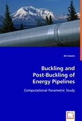 Buckling and Post-Buckling of Energy Pipelines