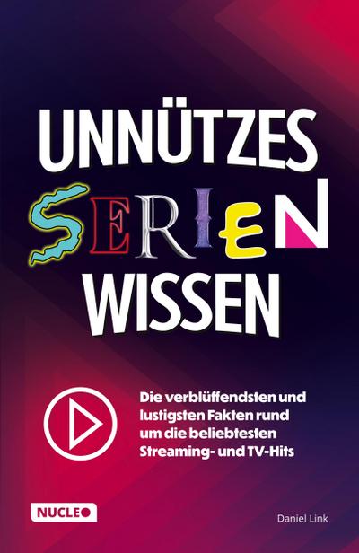 Unnützes Serien-Wissen