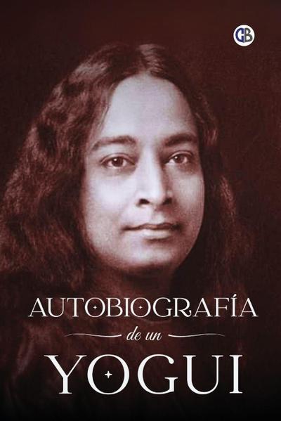 Autobiografía de un Yogui