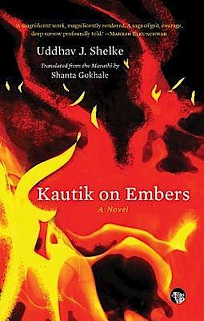 Kautik on Embers