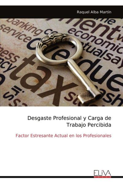 Desgaste Profesional y Carga de Trabajo Percibida