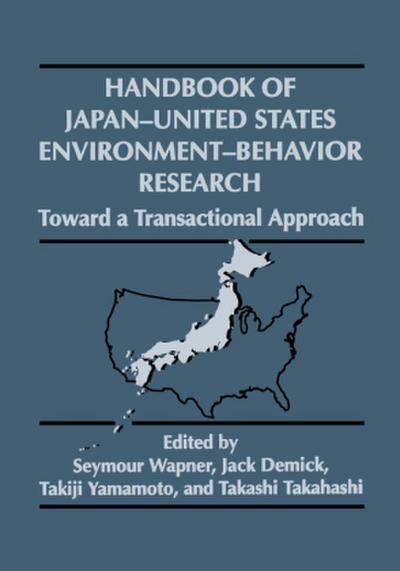 Handbook of Japan-United States Environment-Behavior Research