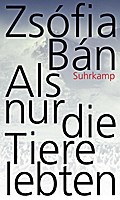 Als nur die Tiere lebten
