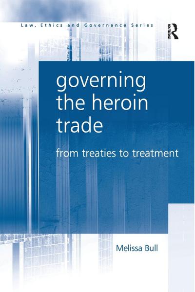Governing the Heroin Trade