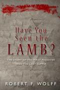 Have You Seen the Lamb?