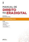Manual de direito na era digital - Administrativo