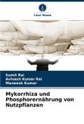 Mykorrhiza und Phosphorernährung von Nutzpflanzen