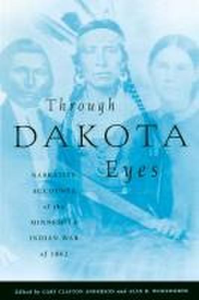 Through Dakota Eyes