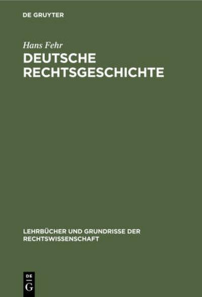Deutsche Rechtsgeschichte