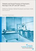 Patients and Social Practice of Psychiatric Nursing in the 19th and 20th Century