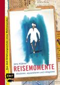 Reisemomente skizzieren, aquarellieren und collagieren