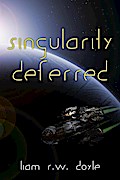 Singularity Deferred