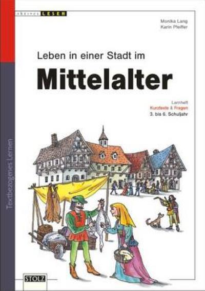 Leben in einer mittelalterlichen Stadt