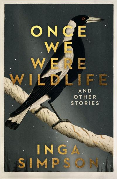 Once We Were Wildlife