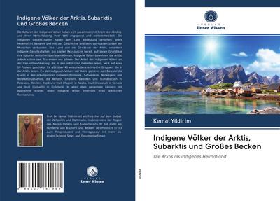Indigene Völker der Arktis, Subarktis und Großes Becken