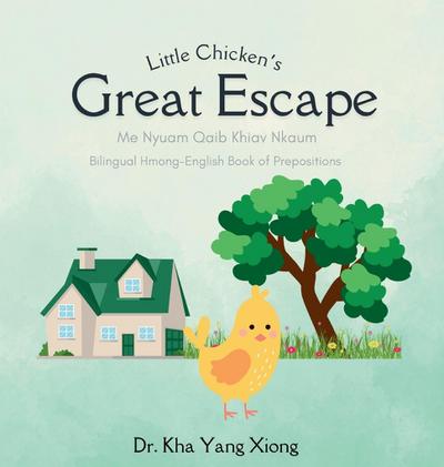 Little Chicken’s Great Escape