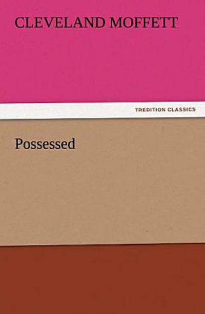 Possessed