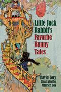 Little Jack Rabbit’s Favorite Bunny Tales