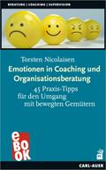 Emotionen in Coaching und Organisationsberatung
