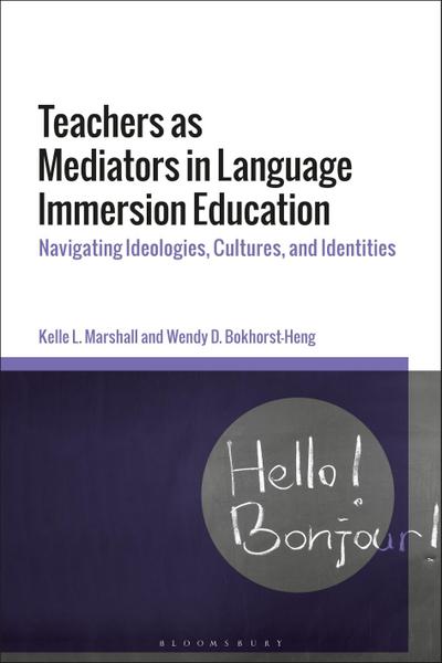 Teachers as Mediators in Language Immersion Education