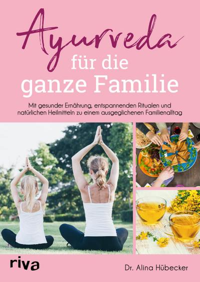 Ayurveda für die ganze Familie 