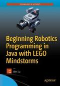 Beginning Robotics Programming in Java with LEGO M