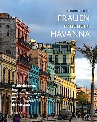 Frauen erneuern Havanna