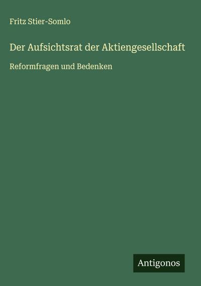 Der Aufsichtsrat der Aktiengesellschaft