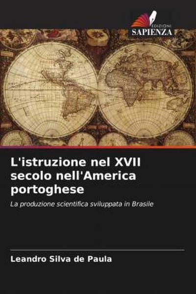 L’istruzione nel XVII secolo nell’America portoghese