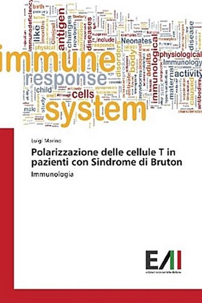 Polarizzazione delle cellule T in pazienti con Sindrome di Bruton