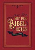 Mit der Bibel beten