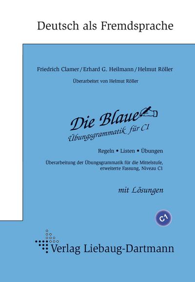 Die Blaue. Übungsgrammatik für C1