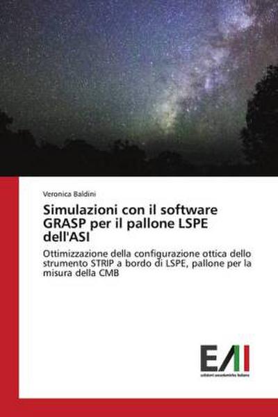Simulazioni con il software GRASP per il pallone LSPE dell’ASI
