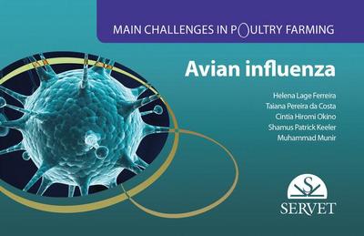 Avian Influenza. Main Challenges in Poultry Farming