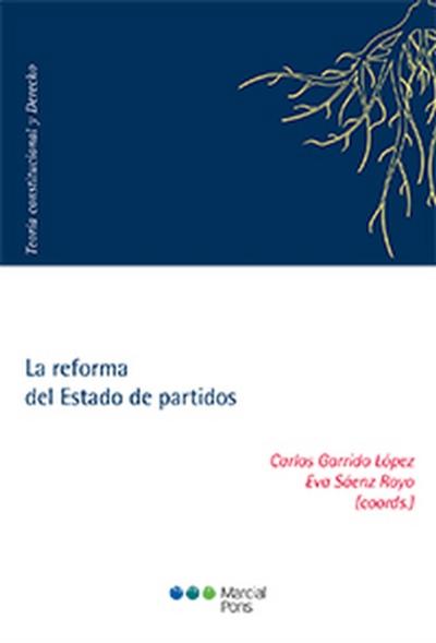 La reforma del Estado de partidos
