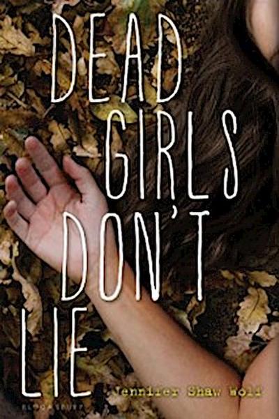 Dead Girls Don’t Lie