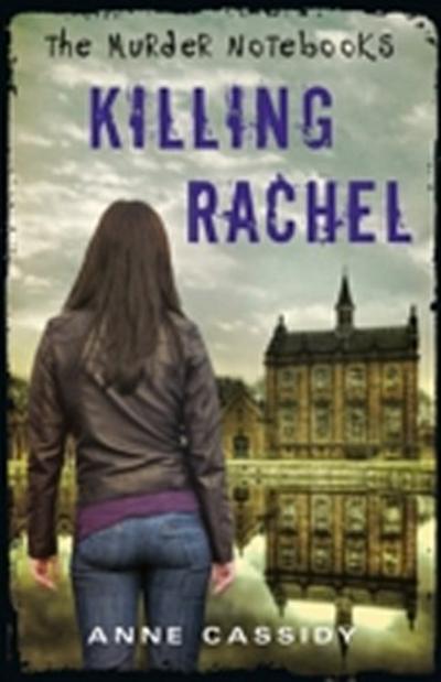 Murder Notebooks: Killing Rachel