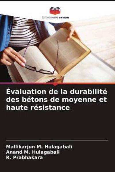 Évaluation de la durabilité des bétons de moyenne et haute résistance