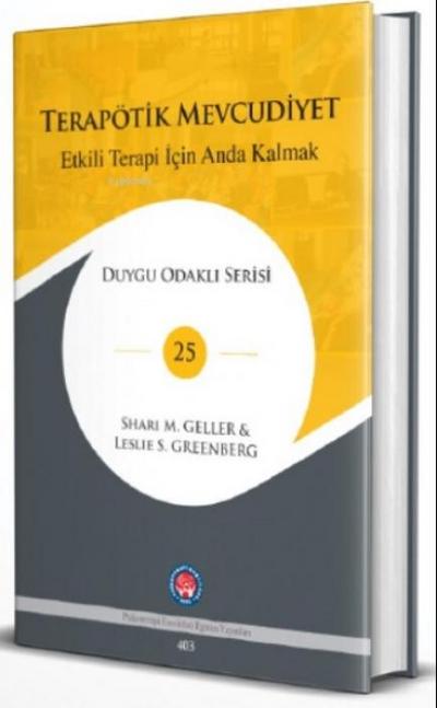 Terapötik Mevcudiyet - Etkili Terapi Icin Anda Kalmak Ciltli