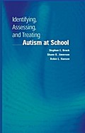 Identifying, Assessing, and Treating Autism at School